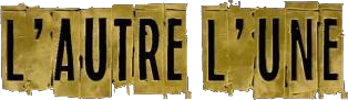 L'Autre L'une